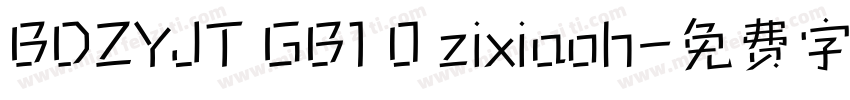 BDZYJT GB1 0 zixiaoh字体转换